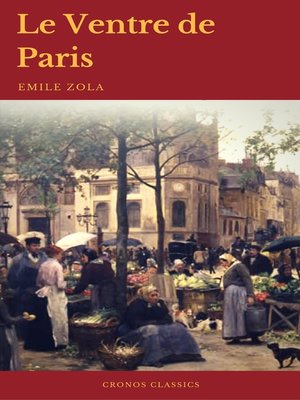 cover image of Le Ventre de Paris (Cronos Classics)